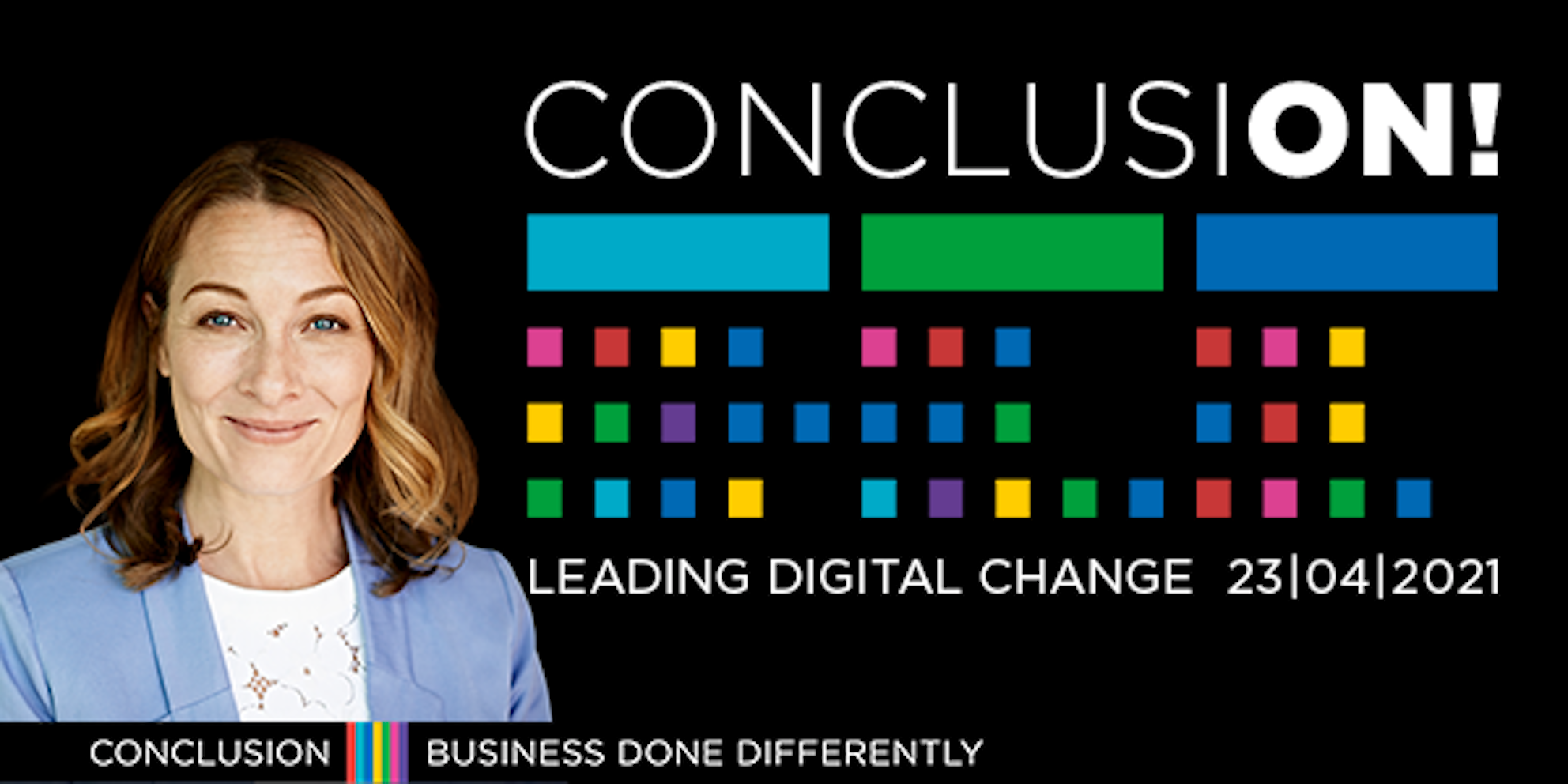 Conclusion! leading digital change event