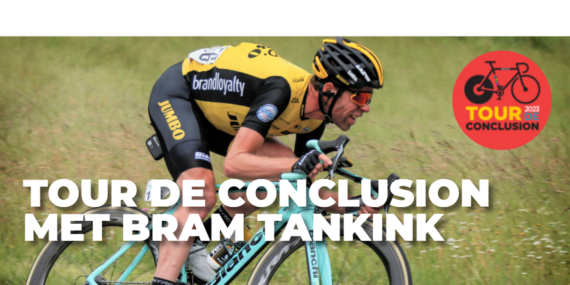 Tour de Conclusion met Bram Tankink